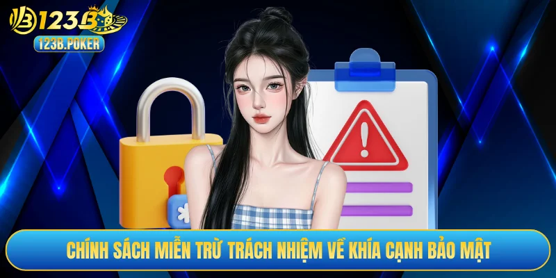 Chính sách miễn trừ trách nhiệm về khía cạnh bảo mật